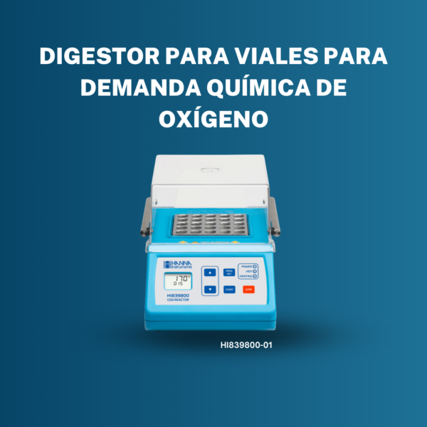 Reactor HI839800-01 para DQO y nitrógeno total, precisión garantizada