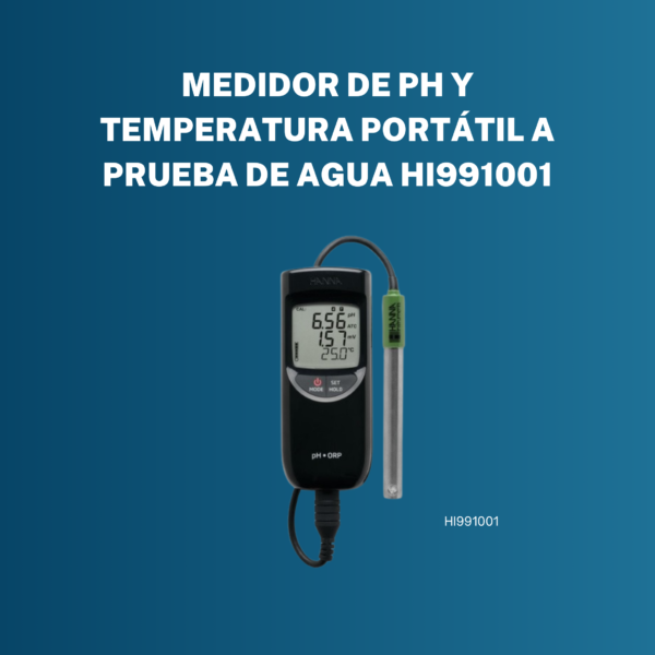 Medidor de pH y Temperatura Portátil a Prueba de Agua – HI991001 de HANNA instruments